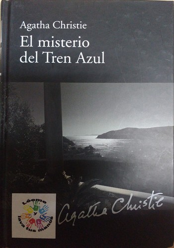 Agatha Christie: El mistero del tren azul (Hardcover, Spanish language, 2010, RBA Coleccionables, S.A.)