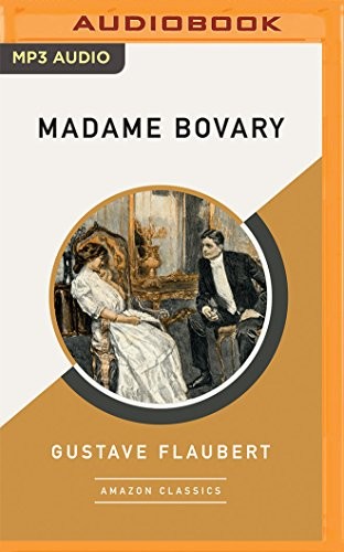 Michael Page, Flaubert Gustave: Madame Bovary (2018, Brilliance Audio)