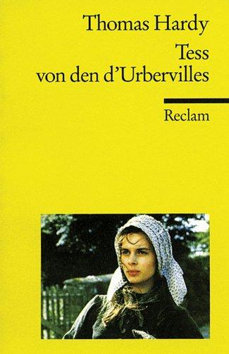 Thomas Hardy: Tess von d' Urbervilles. Eine reine Frau. (Paperback, German language, 1997, Reclam, Ditzingen)