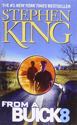 Stephen King: From a Buick 8 (Hardcover, 2009)