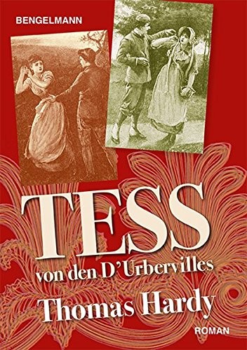 Thomas Hardy: Tess von den D'Urbervilles (Hardcover, 2017, Bengelmann Verlag)