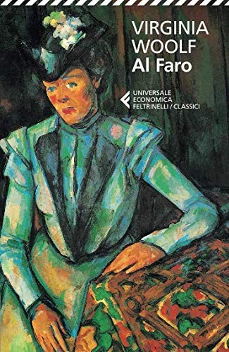 Virginia Woolf: Al faro (Italian language, 2014, Feltrinelli)