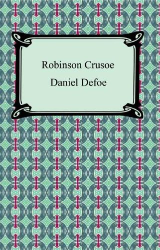 Daniel Dafoe: Robinson Crusoe (EBook, 2004, ‎ Digireads.com)