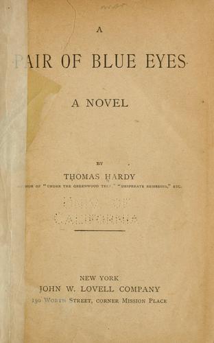 Thomas Hardy: A pair of blue eyes (1889, J. W. Lovell company)